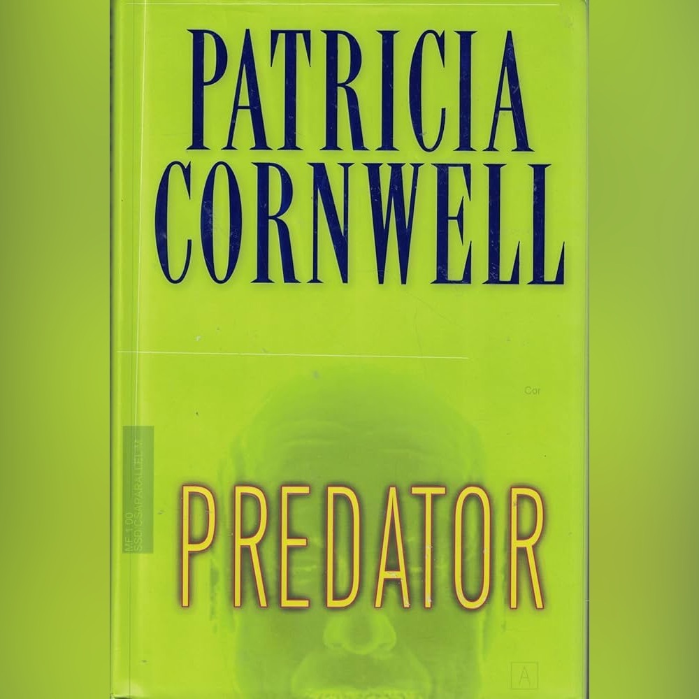 Predator- Patricia Cornwell 
Paperback book